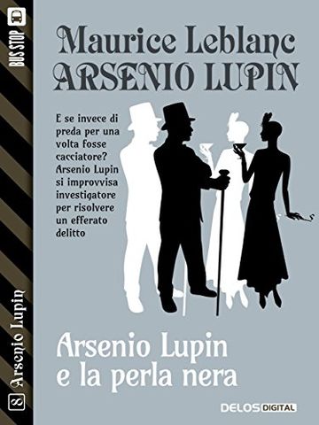 La perla nera (Arsenio Lupin)